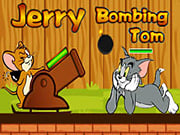 JERRY BOMBING TOM